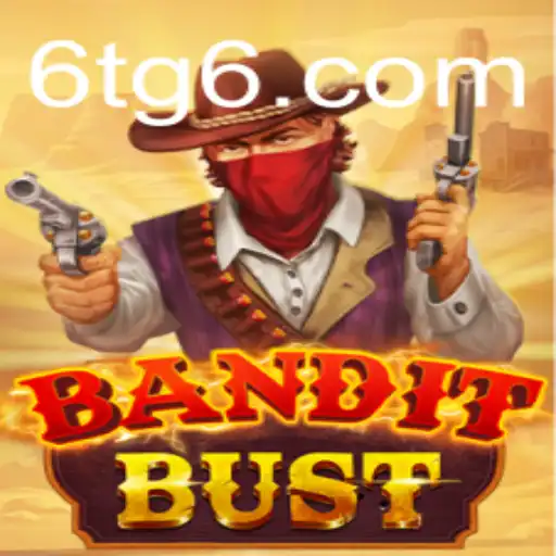 Desvendando o Entusiasmo do Jogo BanditBust e Sua Conexão com tg6.com