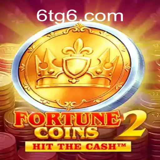 Descubra o Fascinante Mundo de FortuneCoins2 com tg6.com