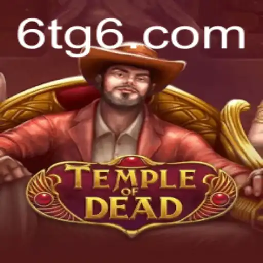 Explorando TempleofDead: Uma Aventura no Mundo dos Mortos